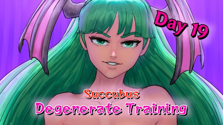 Succubus Degenerate Training Day 19