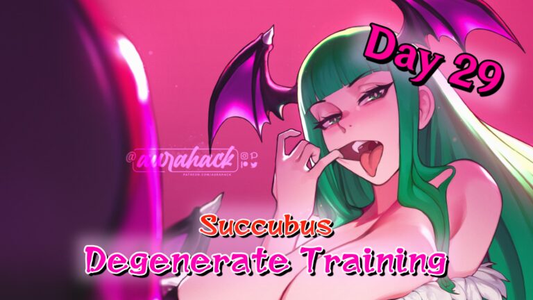 Succubus Degenerate Training Day 29