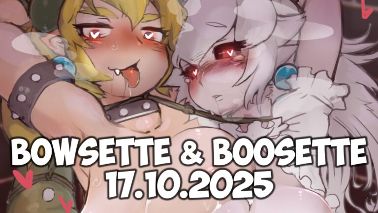 Bowsette & Boosette 16.10.2025