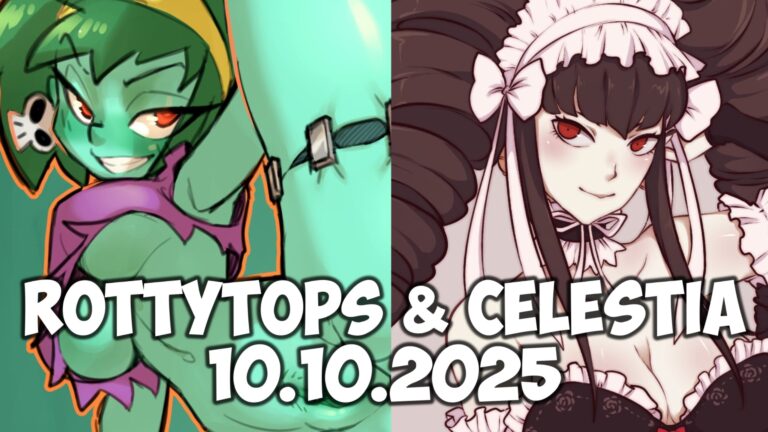 Rottytops & Celestia 10.10.2025