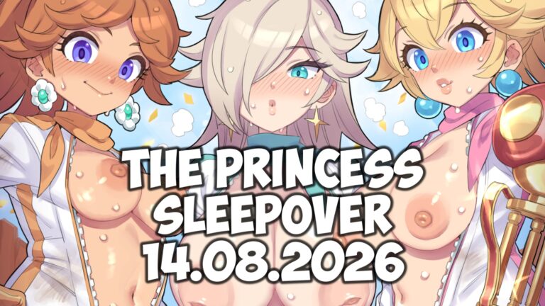 Live JOI Replay – The Princess Sleepover – Gangbang, Multiple Girls (Daisy)
